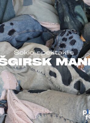 Šokio spektaklis IŠGIRSK MANE